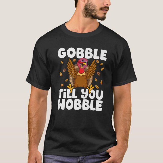 Gobble Til You Wobble Erntedank Türkei Funny Bo T-Shirt (Vorderseite)