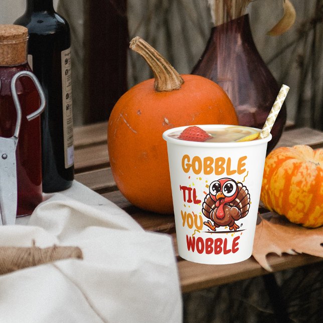 Gobble "Til You Wobble - Erntedank Türkei Pappbecher (Von Creator hochgeladen)
