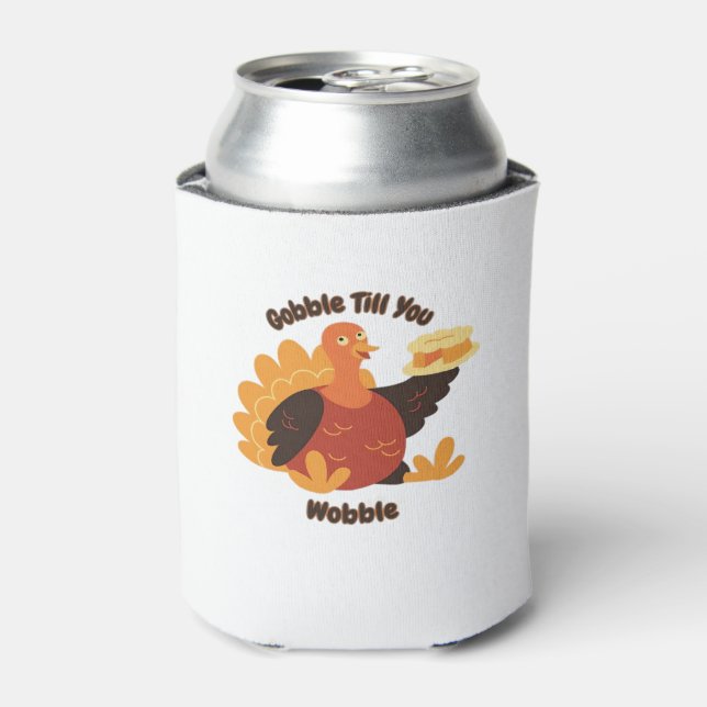 Gobble � Til You Wobble Funny Turkey Design Oversi Dosenkühler (Kanne Vorderseite)