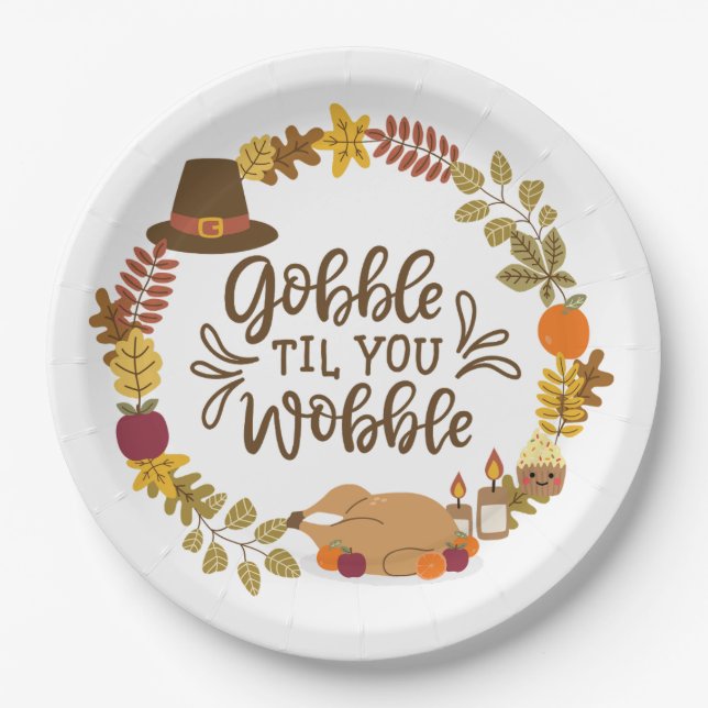 Gobble Til You Wobble Happy Thanksgiving Pappteller (Vorderseite)