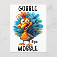 Gobble Til You Wobble