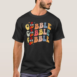 Gobble Til You Wobble trobbt Türkei Erntedank T-Shirt