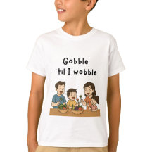 Gobble till i wbble