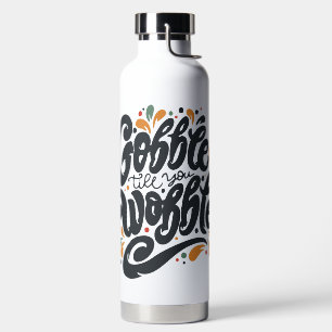 Gobble Till You Wobble Trinkflasche