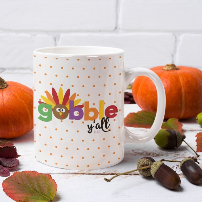 Gobble Y'all Turkey Initial Polka Dot Erntedank Kaffeetasse (Von Creator hochgeladen)
