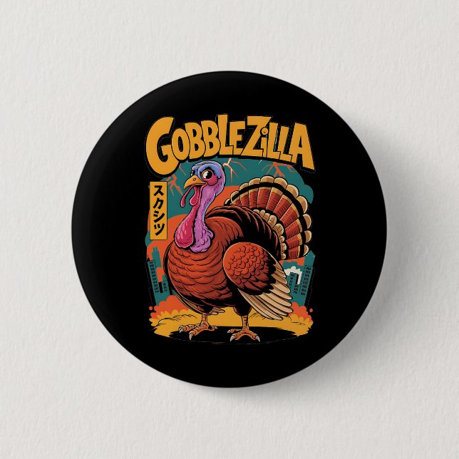 Gobblezilla Funny Erntedank Türkei Button (Vorderseite)