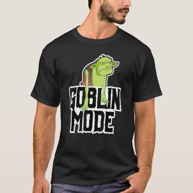 GOBLIN MODE_3 T-Shirt (Vorderseite)
