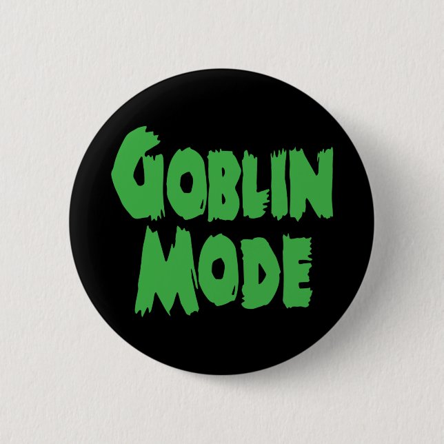 GOBLIN MODE BUTTON (Vorderseite)