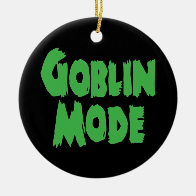 GOBLIN MODE KERAMIK ORNAMENT (Vorne)