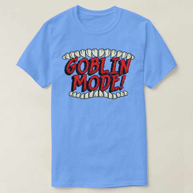 GOBLIN MODE T-Shirt (Design vorne)