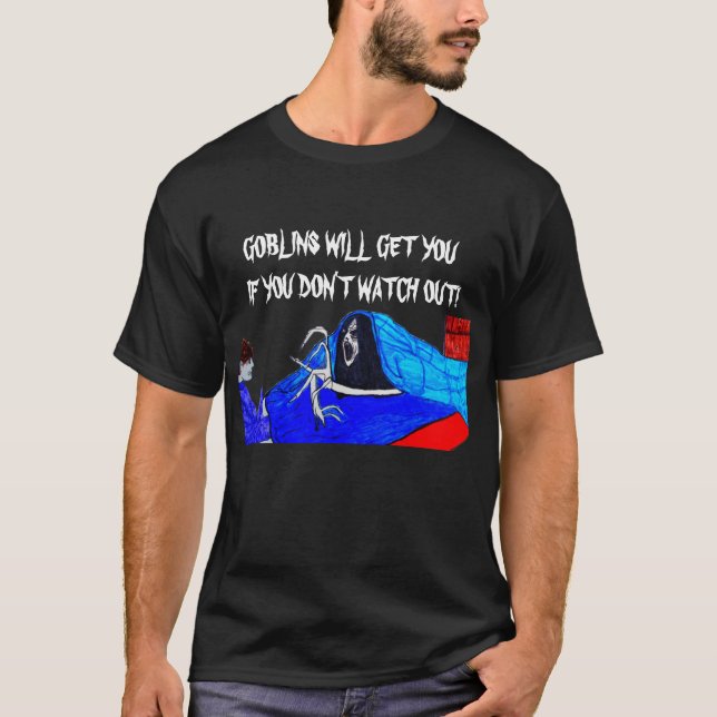 GOBLINS WERDEN IHNEN ABGEBEN T-Shirt (Vorderseite)