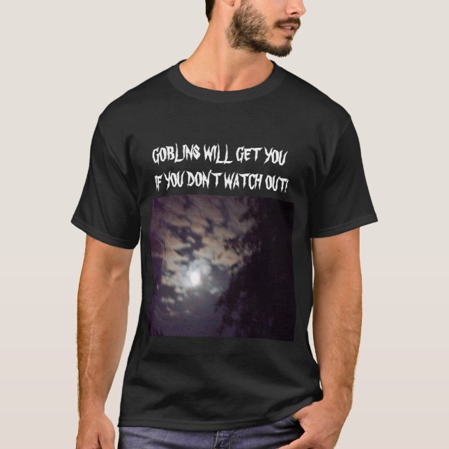 GOBLINS WERDEN IHNEN ABGEBEN T-Shirt (Vorderseite)