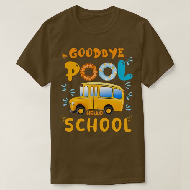 Gobye Pool Hallo Schulbus-Fahrer T-Shirt (Design vorne)