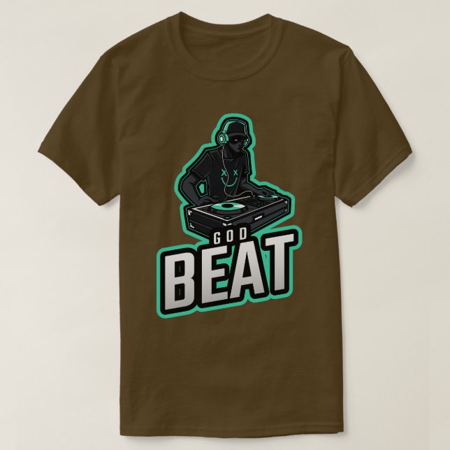 God Beat Electronic Techno Music T-Shirt (Design vorne)