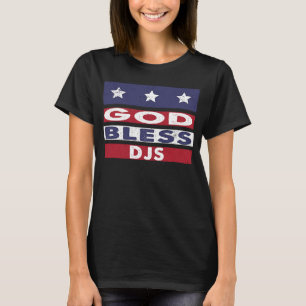 God Bless Djs Patriotic Christlich Retirement T-Shirt