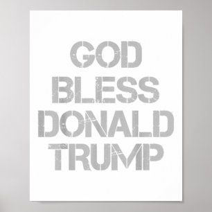God Bless Donald Trump T Shirt _1 Poster
