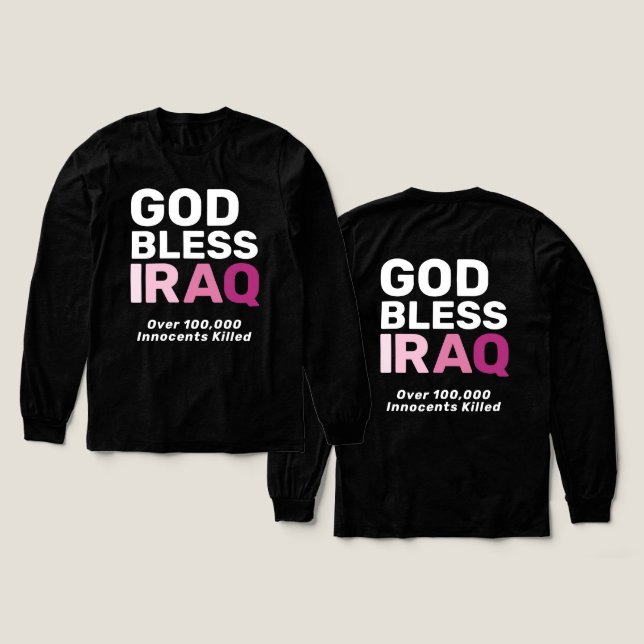 God Bless Iraq Anti-War Honoring Innocent Lives Tri-Blend Shirt (Design Vorderseite & Rückseite)