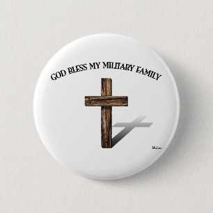 GOD BLESS MEY MILITARY FAMILY mit robustem Kreuz Button