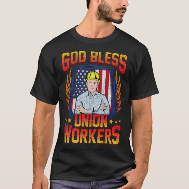 God Bless Union Workers Handyman Ironworker T-Shirt (Vorderseite)