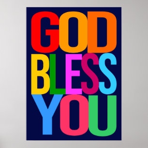 GOD BLESS YOU Positive bunt Poster