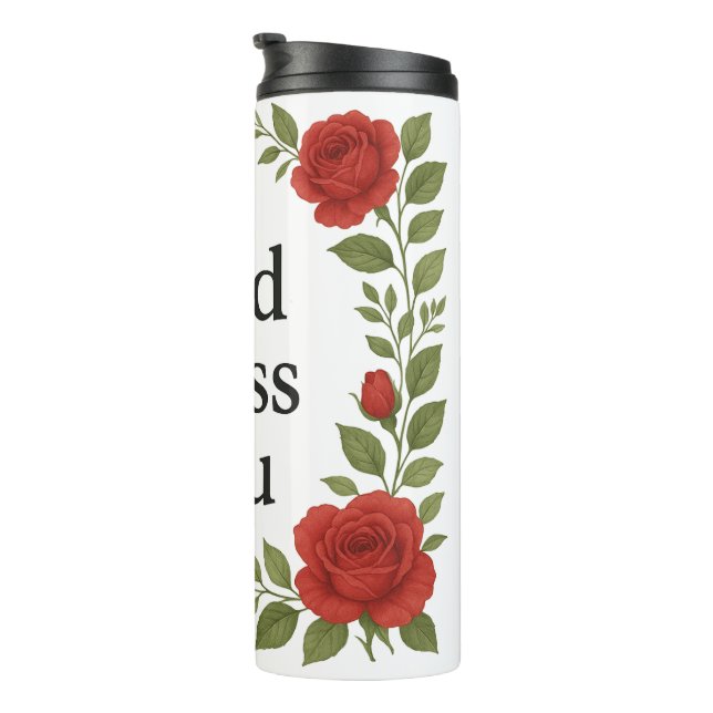 God Bless You Religious Rose Floral Thermosbecher (Nach rechts gedreht)