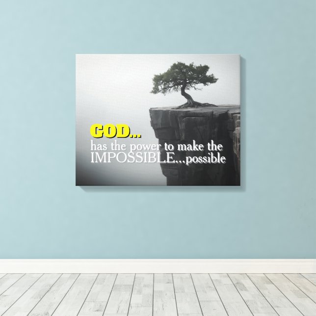 God Can Make Impossible Possible -Cliffside Tree Leinwanddruck (Insitu (Holzboden))
