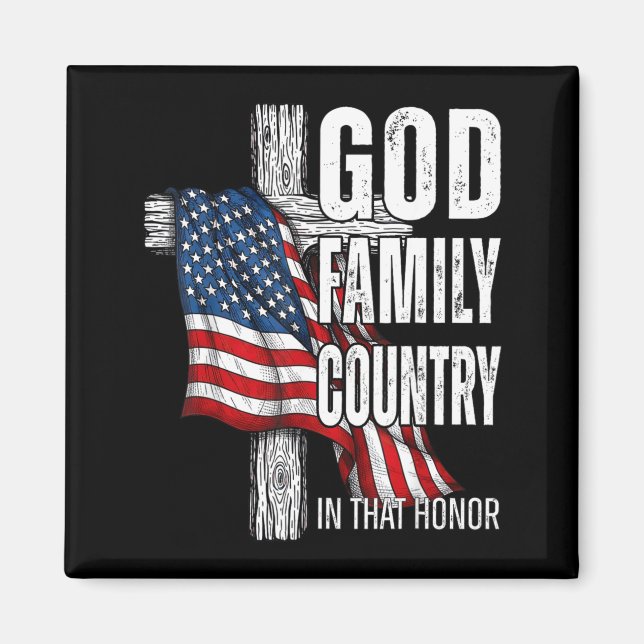 God Family Country American Flag Christian Patriot Magnet (Vorne)
