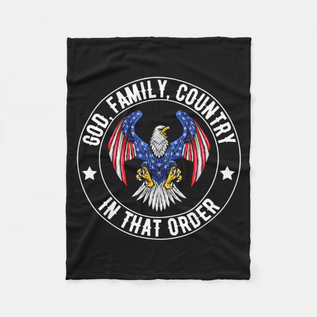 God Family Country In That Order Christian Patriot Fleecedecke (Vorderseite)