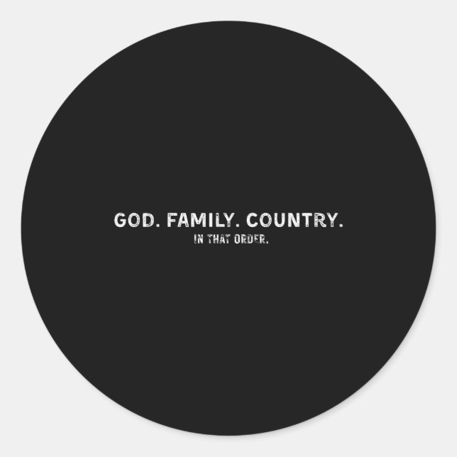 God Family Country In That Order  Runder Aufkleber (Vorderseite)