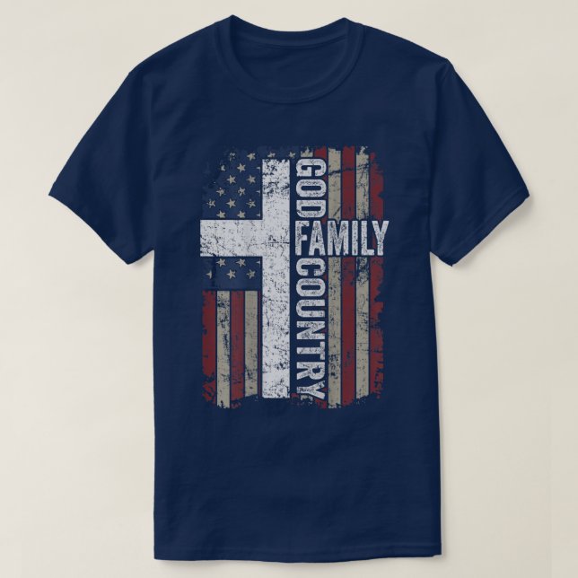God Family Country Patriotic Christlich Cross USA T-Shirt (Design vorne)