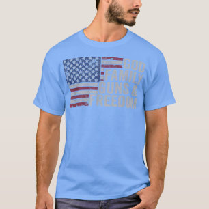 GOD FAMILY GUNS & FREEDOMPro Gun USA Flag 4. J T-Shirt