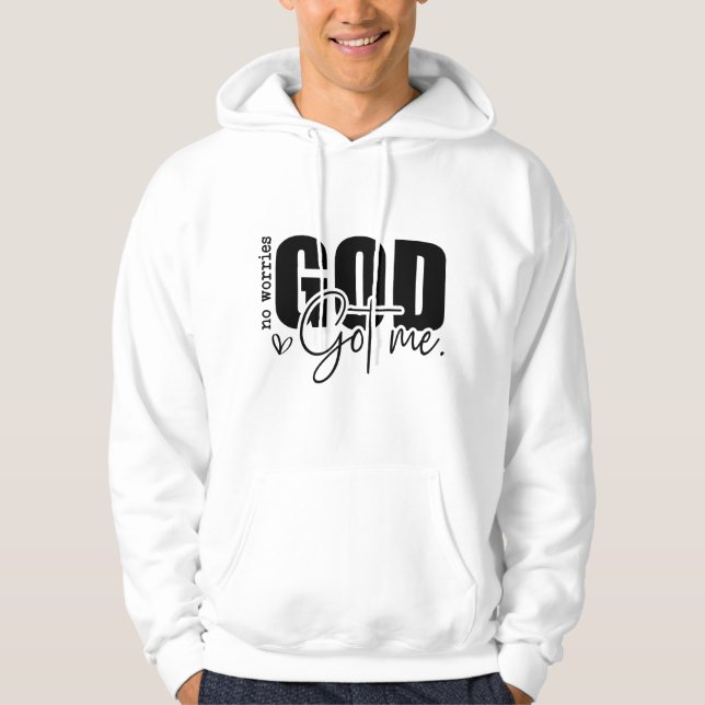 God got me  hoodie (Vorderseite)