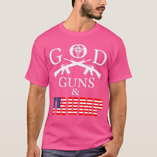 God Guns And Trump T-Shirt (Vorderseite)