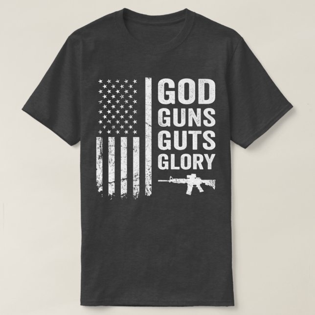 GOD GUNS GUTS GLORY Patriotic Pro Gun American F T-Shirt (Design vorne)