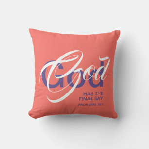 GOD HAT DIE LETZTE SAY Monogram Scripture Coral Kissen
