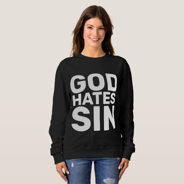 GOD HATES SIN, CHRISTLICHE T - Shirt (Vorne ganz)