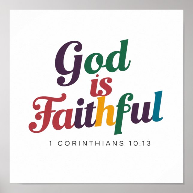 God is Faithful 1 Corinthians 10:13 Biblical Verse Poster (Vorne)