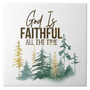 God is Faithful all the Time Fliese