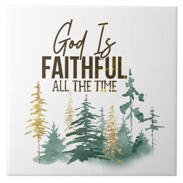 God is Faithful all the Time Fliese (Vorderseite)