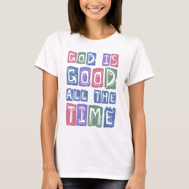 God is good All the time Retro faith T-Shirt (Vorderseite)