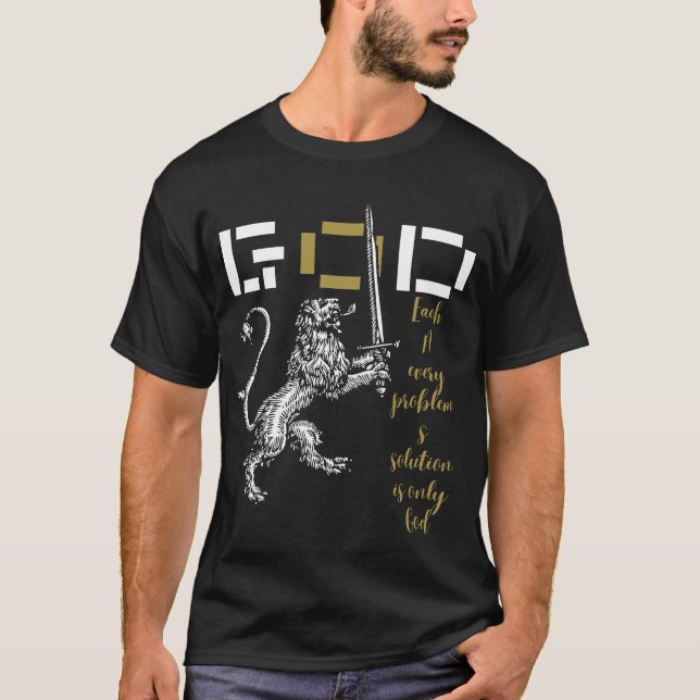 God Is the Only Solution – Faith-Powered Design  T-Shirt (Vorderseite)