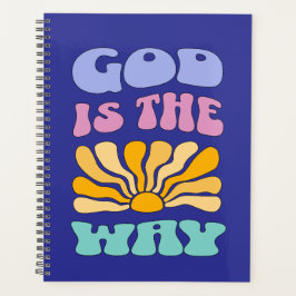 God is the Way Planer