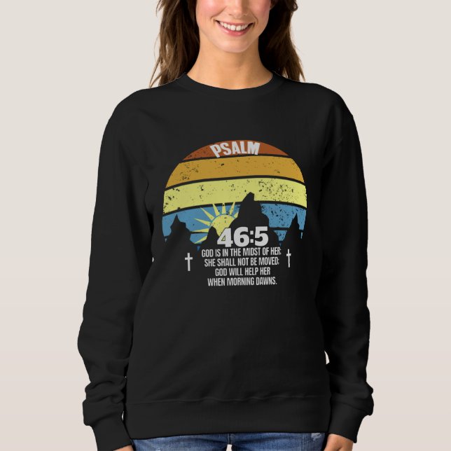 God Is Within Her She Will Not Fall Psalm 465 Chri Sweatshirt (Vorderseite)