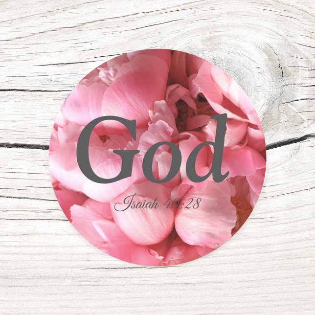 God Isaiah 40:28 Verse Elegant Pink Blume Klasse Runder Aufkleber (Von Creator hochgeladen)