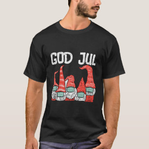 God Jul Gnomes in Mask Christmas Xmas Quarantine P T-Shirt