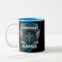 God Made The Strongest And Named Them Almanza Zweifarbige Tasse