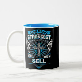 God Made The Strongest And Named Them Sell Zweifarbige Tasse