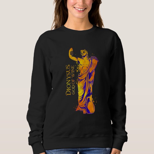 God Of Wine  Dionysus Sweatshirt (Vorderseite)