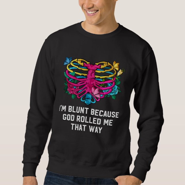 God Rolled Me That Way Pansexual LGBTQ Pan Pride Sweatshirt (Vorderseite)