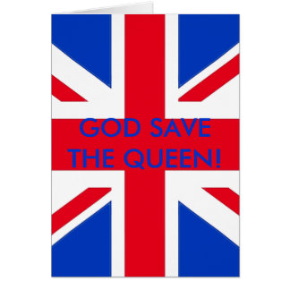 GOD SAVE THE QUEEN!